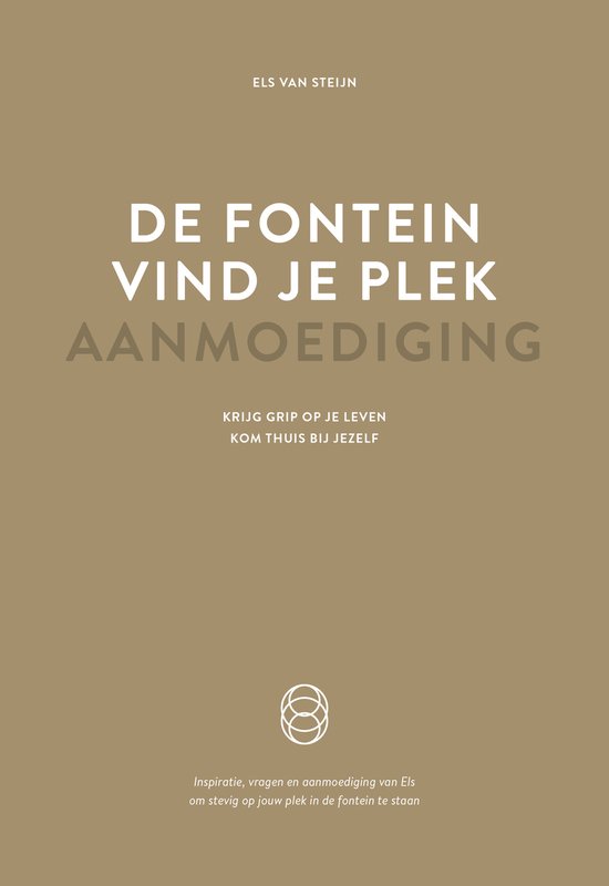 De fontein, vind je plek - Aanmoediging