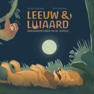 Leeuw & Luiaard  Ademavonturen in de jungle - Steven Zwerink